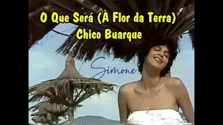 SIMONE -   O QUE SERÁ  (À FLOR DA  TERRA)