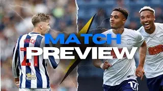 WBA против PRESTON NORTH END: ПРЕВЬЮ МАТЧА!!