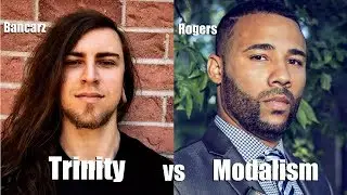 Marcus Rogers Vs. Steven Bancarz: Trinity Or Oneness Debate