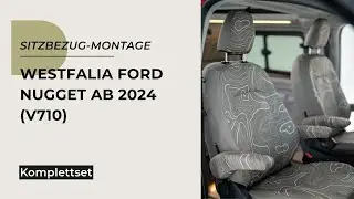 Sitzbezüge aufziehen - Westfalia Ford Nugget ab 2024 (V710)
