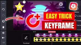 How to Easily Use Keyframes in Kinemaster - Kinemaster Tutorials