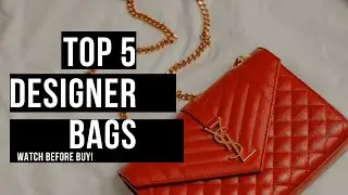 The 5 Best Designer Bags 2022