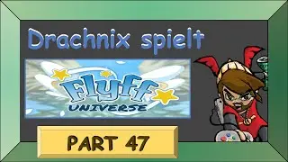 Flyff Universe Part 47 - Bereit zum Tauchen! (Quest) - Let&acute;s Play