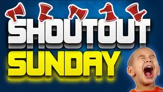 Shoutout Sunday - NEW SERIES