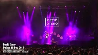 David Otero | &uml;Una vez m&aacute;s&uml; | Palma 40 Pop 2019 | Plaza de Espa&ntilde;a | Palma de Mallorca