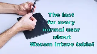 the fact for every normal user about Wacom Intuos tablet/ Wacom set up settings!