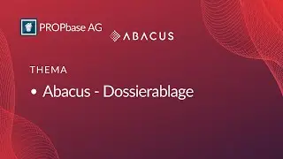 Dossierablage (Dokumentenschnittstelle) - Abacus von PROPbase Tutorial