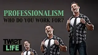 DJ Twist - Twist Life (Professionalism - Who Do You Work For)