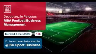 Webinar - MBA Football business management de l'ISG