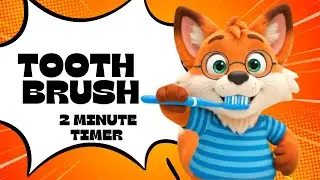2 Minute Toothbrush Timer for Kids | Fun Brushing Song with Finnigan the Fox