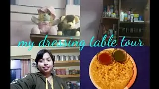 My Indian dressing table tour vlog || And my dinner routine || recipe of aloo k prathe || in Hindi