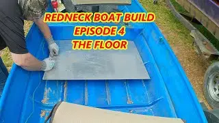 REDNECK JONBOAT BUILD EPISODE 4 THE FLOOR