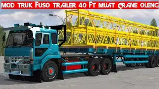 MOD TRUK FUSO THE GREAT GEN 4 TRAILER 40FT MUAT TOWER CRANE OLENG || MOD BUSSID TERBARU