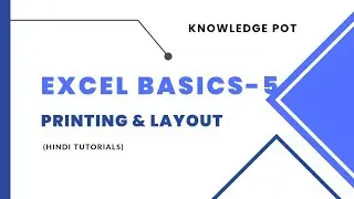 Ms-Excel Basics || Printing and Layout||