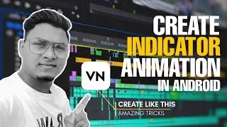 How to Animate Indicator in Android #vneditingtutorial #vnvideoeditor