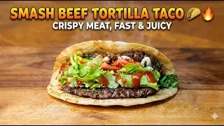 Smash Beef Tortilla Taco 🌮🔥 | Crispy Meat, Fast & Juicy
