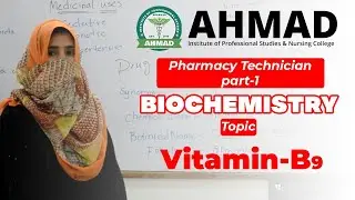 Vitamin B 9 (Folic Acid) in Urdu/Hindi II Biochemistry II Pharmacy Technician Part-1