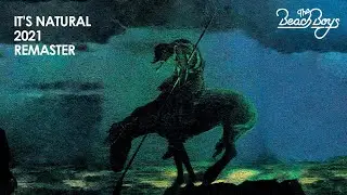 The Beach Boys - It's natural (2021 Unofficial Remaster)