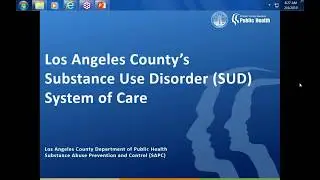 Webinar: Los Angeles County's Substance Use Disorder (SUD) System of Care