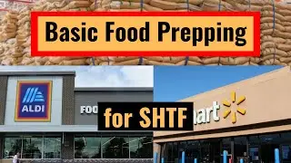 Basic Food Prepping for SHTF