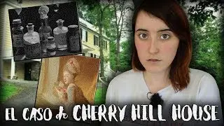 EL SINIESTRO CASO de CHERRY HILL HOUSE | Nekane Flisflisher