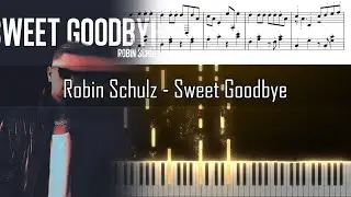 Robin Schulz - Sweet Goodbye - Piano Tutorial - Free download sheet music and MIDI