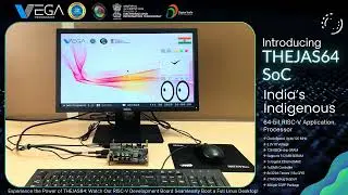 THEJAS64: India&rsquo;s Homegrown RISC-V SoC Booting Full Linux!