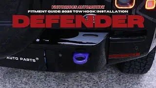 FITMENT GUIDE: 2025 NEW DEFENDER TOW HOOK INSTALLATION