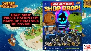 Pirate Nation - Drop Shop com Skins de Piratas e de Navios.