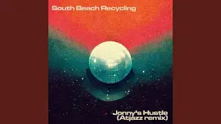Jonny's Hustle (Atjazz Remix)