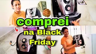Compras na Black Friday+o que eu recebi 