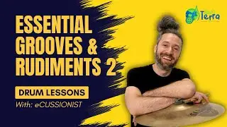 HOW TO PLAY DRUMS: ESSENTIAL GROOVES & RUDIMENTS 2 (LESSON 06, Q1-2025)