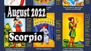 Scorpio prediction for the month of August 2022