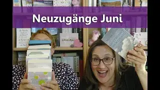 Neuzugänge Juni 2020