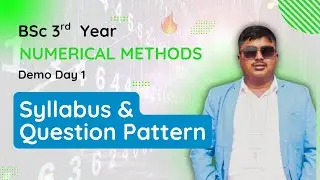BSc 3rd Year Numerical Methods || Syllabus & Question Pattern ️&zwj;🔥