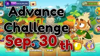 BTD6 Advance Challenge 9.30.25 THY LORDSHIP&rsquo;S CHALLENGE 