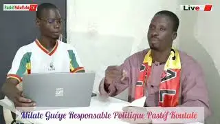 Actualit&eacute;s Politiques PASTEF NDIAFFATE. Invit&eacute; Milate Gu&eacute;ye Responsable Politique Koutale 
