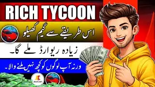 Rich Tycoon | Rich Tycoon Game | Rich Tycoon App review work karne ka Tarika real or fake