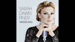 Sarah Dawn Finer - Vinterland (iTunes)  [FULL ALBUM - 2014]
