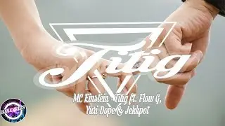Titig(Lyrics)Mc Einstein ft. Flow G, Yuri Dope & Jekkpot //UNILYRICS