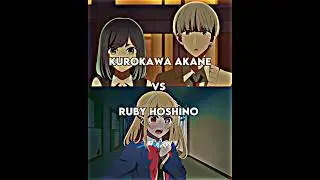 Ruby Hoshino vs Akane Kurokawa | Oshi no ko #anime #animeedit #shorts #viral