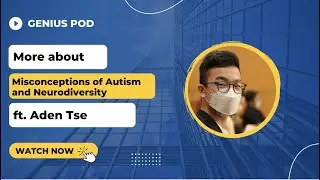 Episode 4: More about Neurodiversity, Autism, and Children Rights in Hong Kong (Ft. Aden Tse)