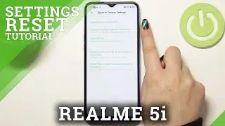 How to Reset System Settings in REALME 5i &ndash; Restore Default Settings