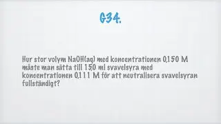 Fullst&auml;ndig l&ouml;sning till uppgift G34 i Ehinger: Katalys kemi 1 (Gleerups)