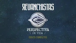 Perspectiva de vida - Revanchistas (CD Completo)