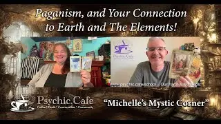 Paganism, and Your Connection to Earth and The Elements!  ☕️ 🥰 🎙️