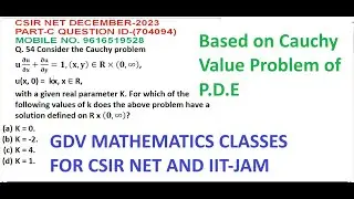 P.D.E| Csir NET DECEMBER-2023 PART -C QUESTION ID-704094 SOLUTION| QUESTION NO. 54 SOLUTION|