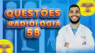 QUESTÕES COMENTADAS DE RADIOLOGIA 58 | Radiologando