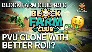 BLOCK FARM CLUB A NEW PVU CLONE WITH BETTER ROI!?! PLANT VS UNDEAD NEW COMPETITOR | $BFC Walkthrough