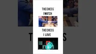 The Chess I Watch vs The Chess I Love♟️ #Go4Mate#ChessShorts
